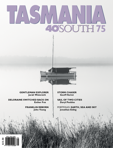 Tasmania 40° South Issue 75
