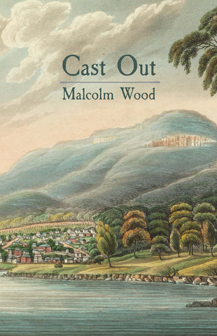 Cast Out by Malcolm Wood | PB