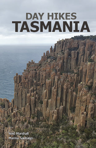 Day Hikes Tasmania by Reid Marshall & Marina Santiago | PB