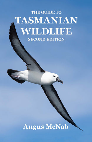 Guide to Tasmanian Wildlife 2nd Edition, The by Angus McNab | PB