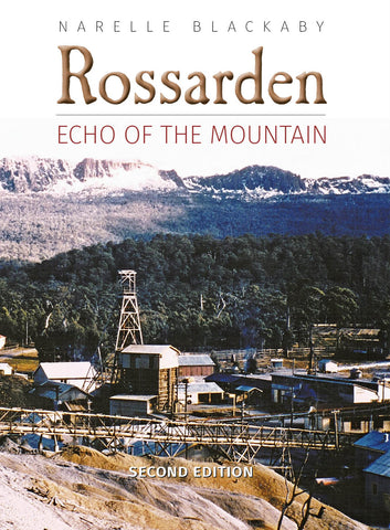 Rossarden: Echo of the Mountain, 2nd Ed. by Narelle Blackaby | PB
