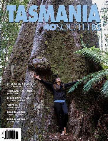 Tasmania 40°South Issue 85