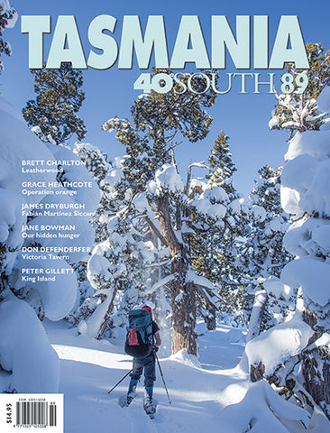 Tasmania 40°South Issue 89