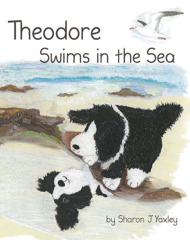 Theodore Swims in the Sea by Sharon J Yaxley | PB