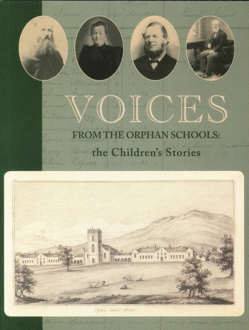 Voices from the Orphan Schools: the Children's Stories by Dianne Snowden | PB