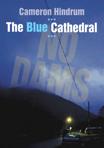 Blue Cathedral, The by Cameron Hindrum | PB