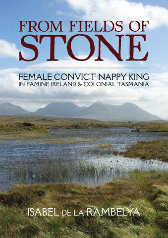 From Fields of Stone by Isabel de la Rambelya | PB