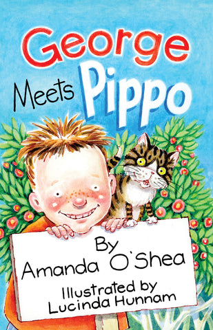 George Meets Pippo, Written by Amanda O'Shea & illustrated by Lucinda Hunnam | PB