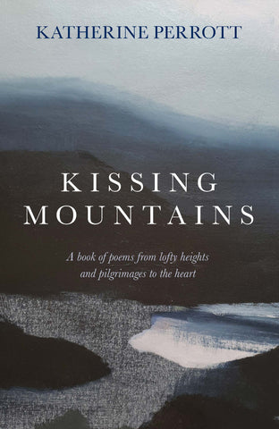 Kissing Mountains by Katherine Perrott | PB