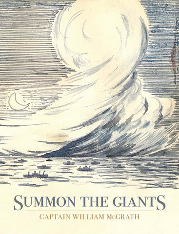Summon the Giants by Captain William McGrath | PB