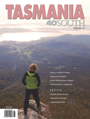 Tasmania 40° South Issue 68