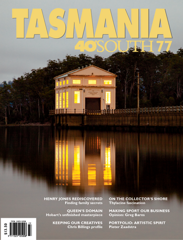 Tasmania 40° South Issue 77