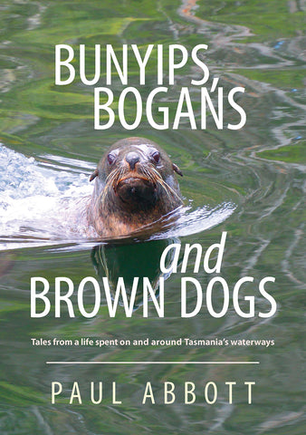 Bunyips, Bogans and Brown Dogs by Paul Abbott | PB