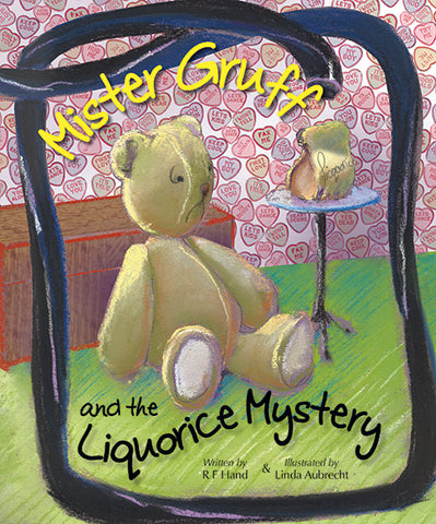 Mister Gruff and the liquorice mystery by Robyn Hand | PB