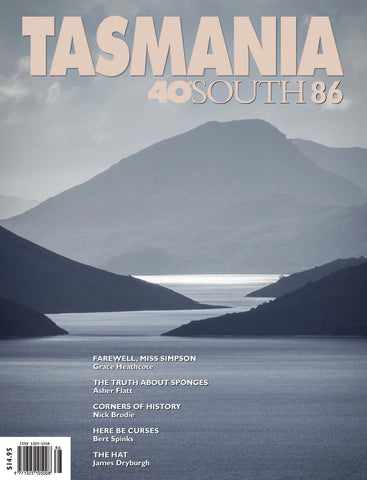 Tasmania 40°South Issue 86