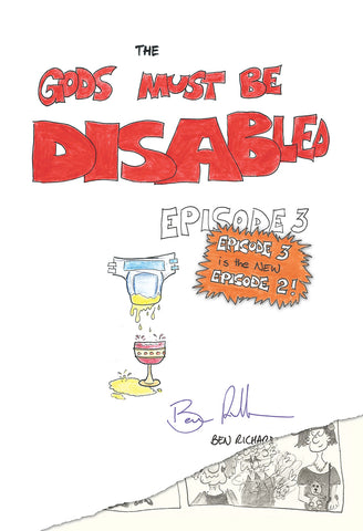 The Gods Must Be Disabled, Episode 3 | Ben Richardson | PB