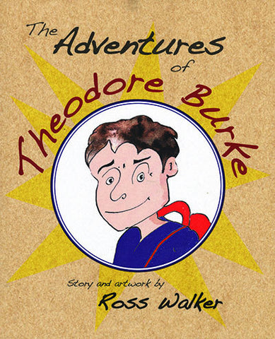 Adventures of Theodore Burke by Ross Walker | Paperback