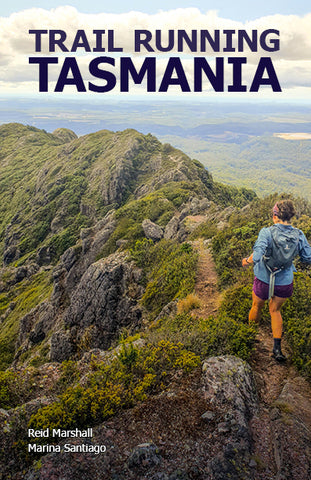 Trail Running Tasmania by Reid Marshall & Marina Santiago | PB