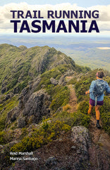 Trail Running Tasmania by Reid Marshall Marina Santiago PB